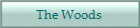 The Woods